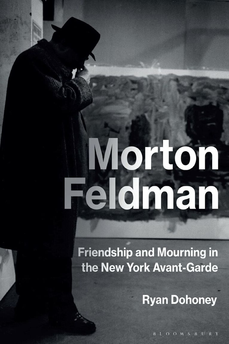 Ryan Dohoney - Morton Feldman, Inbunden. Tillgänglighet: Lägg i varukorg