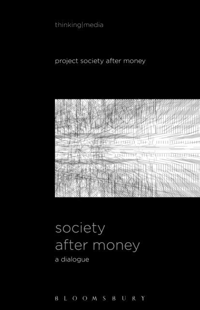 Project Society After Money - Society After Money, E-bok