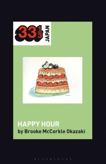 Brooke McCorkle Okazaki - Shonen Knife’s Happy Hour, E-bok