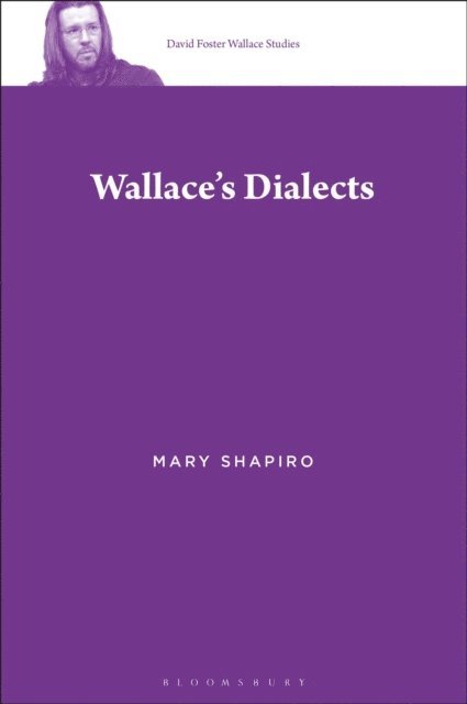 Mary Shapiro - Wallace’s Dialects, E-bok