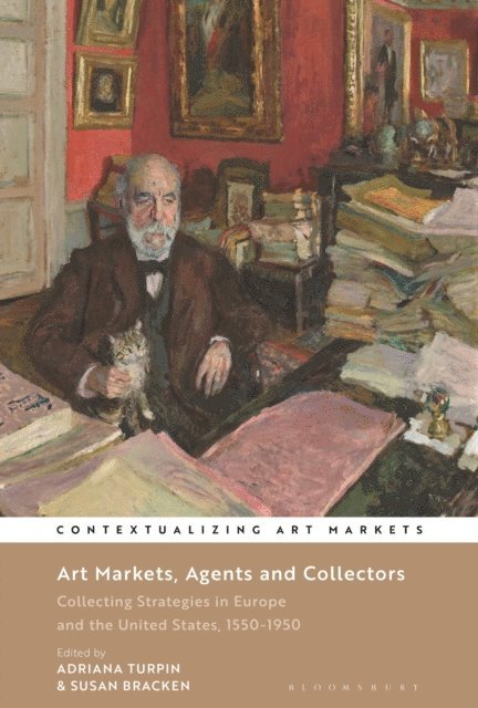 Adriana Turpin, Susan Bracken - Art Markets, Agents and Collectors, E-bok