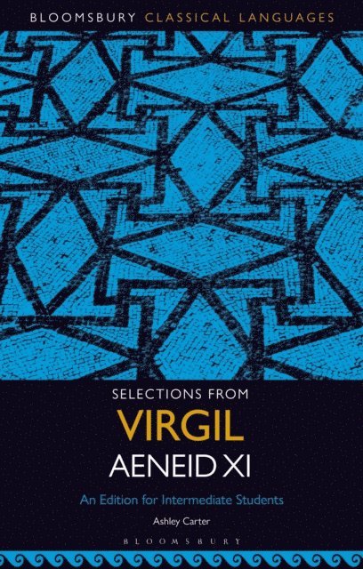 Ashley Carter - Selections from Virgil Aeneid XI, E-bok