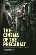 The Cinema of the Precariat