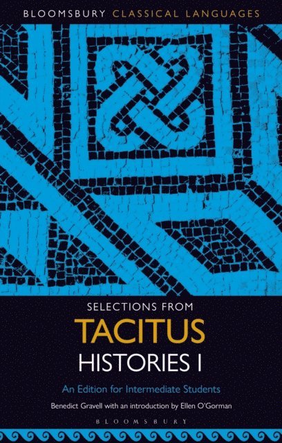 Benedict Gravell, Ellen O'Gorman - Selections from Tacitus Histories I, E-bok
