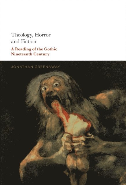 Jonathan Greenaway - Theology, Horror and Fiction, E-bok