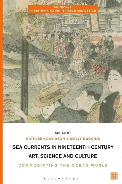 Kathleen Davidson, Molly Duggins - Sea Currents in Nineteenth-Century Art, Science and Culture, E-bok
