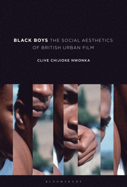 Clive Chijioke Nwonka - Black Boys, E-bok