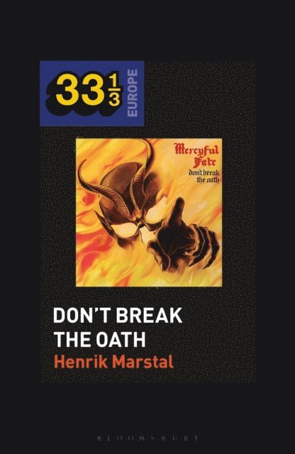 Henrik Marstal - Mercyful Fate's Don't Break the Oath, E-bok