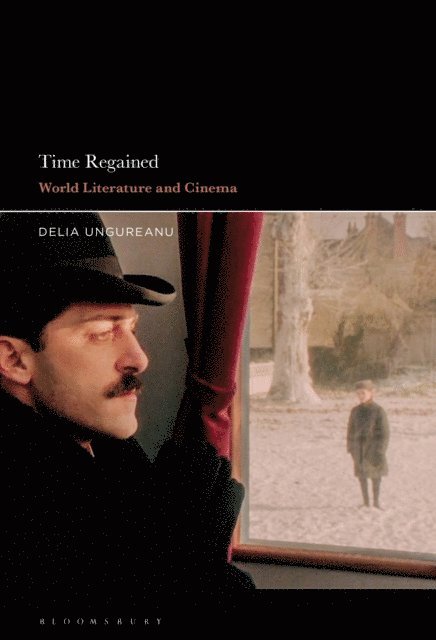 Delia Ungureanu - Time Regained, E-bok