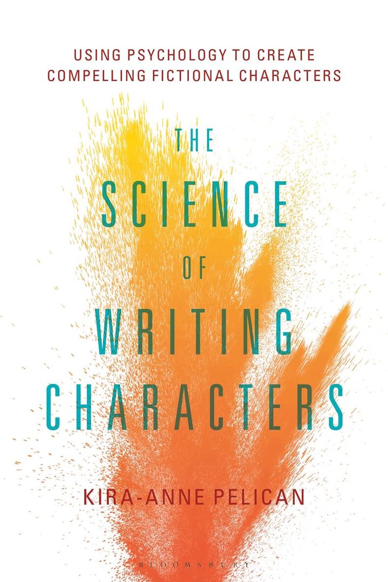Kira-Anne Pelican - Science of Writing Characters, Häftad