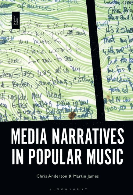 Chris Anderton, Martin James - Media Narratives in Popular Music, E-bok