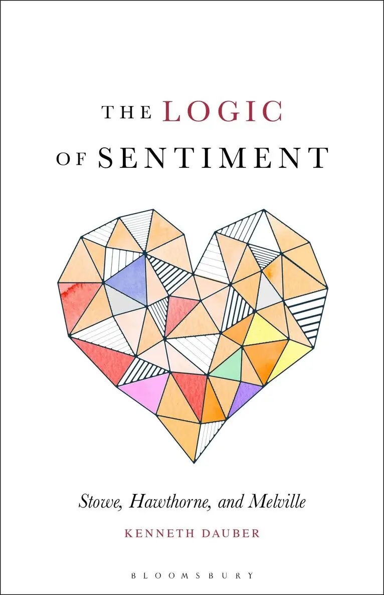 Kenneth Dauber - Logic of Sentiment, Inbunden. Tillgänglighet: Lägg i varukorg