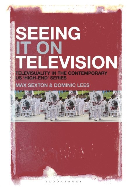Max Sexton, Dominic Lees - Seeing It on Television, E-bok