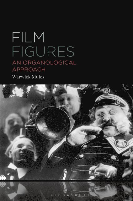 Warwick Mules - Film Figures, E-bok