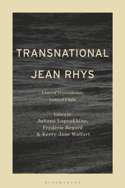 Juliana Lopoukhine, Frédéric Regard, Kerry-Jane Wallart - Transnational Jean Rhys, E-bok