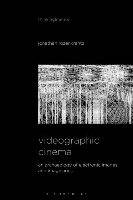 Jonathan Rozenkrantz - Videographic Cinema, E-bok