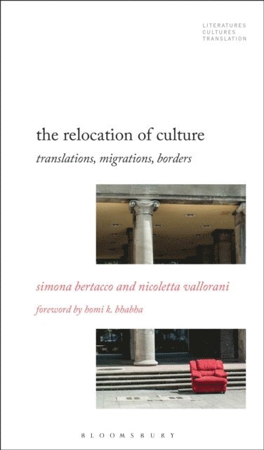 Simona Bertacco, Nicoletta Vallorani - Relocation of Culture, E-bok