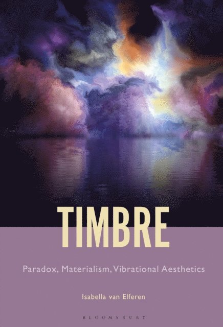 Isabella Van Elferen - Timbre, E-bok