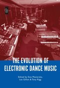 Evolution of Electronic Dance Music