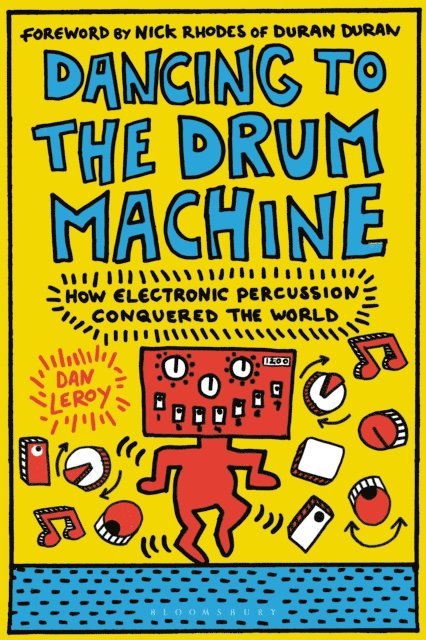Dan LeRoy - Dancing to the Drum Machine, E-bok. Tillgänglighet: Lägg i varukorg