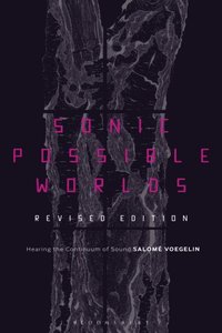 Sonic Possible Worlds, Revised Edition