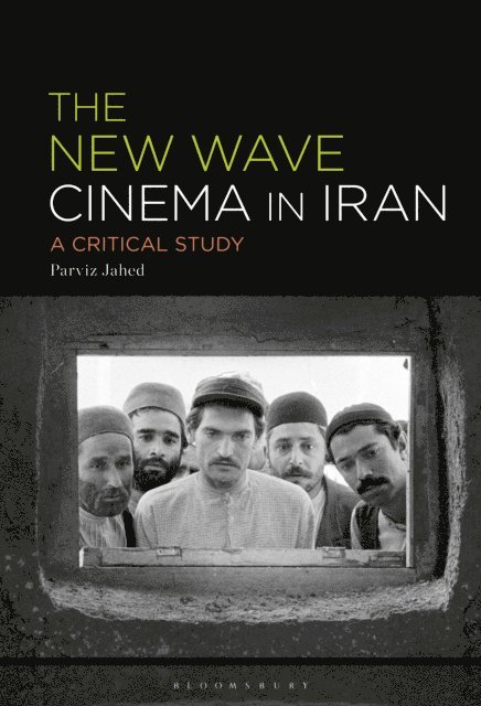 Parviz Jahed - New Wave Cinema in Iran, E-bok