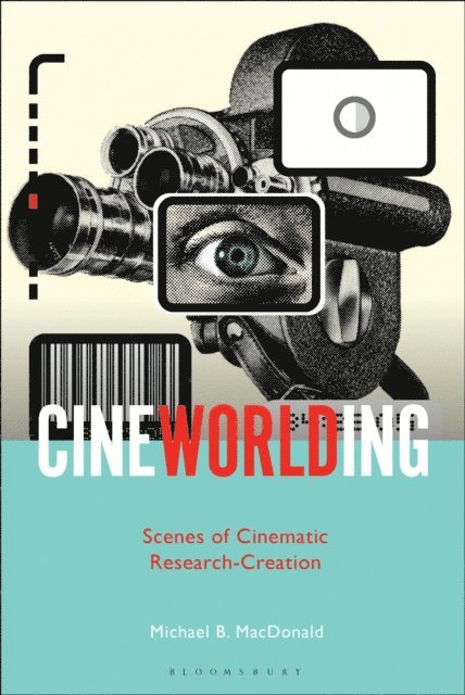 Michael B. MacDonald - CineWorlding, E-bok