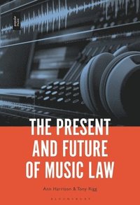 The Present and Future of Music Law