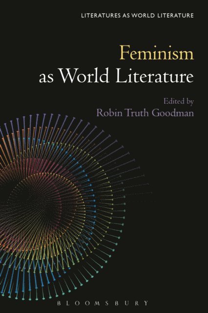Robin Truth Goodman - Feminism as World Literature, E-bok