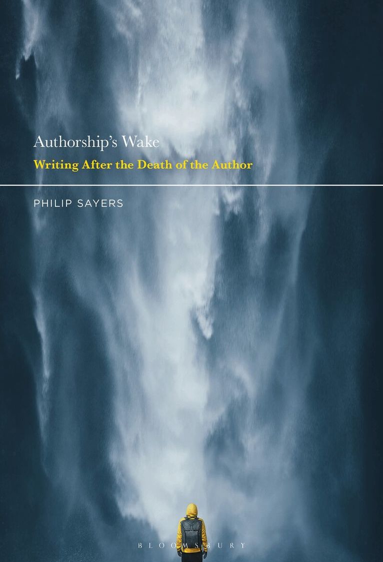 Philip Sayers - Authorship’s Wake, Häftad
