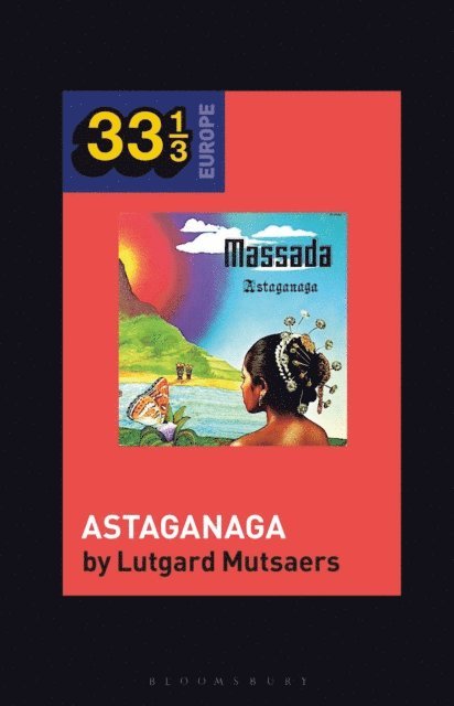Lutgard Mutsaers - Massada's Astaganaga, E-bok