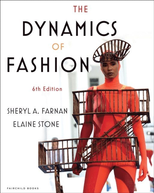 Elaine Stone, Sheryl A. Farnan - Dynamics of Fashion, E-bok