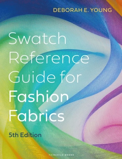 Deborah E. Young - Swatch Reference Guide for Fashion Fabrics, E-bok
