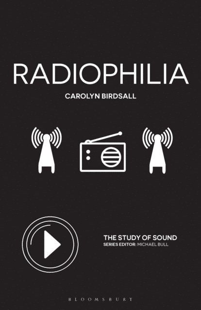 Carolyn Birdsall - Radiophilia, E-bok