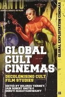 Iain Robert Smith, Austin Fisher, Dolores Tierney, Johnny Walker, Shruti Narayanswamy - Global Cult Cinemas, Häftad. Tillgänglighet: Kommande