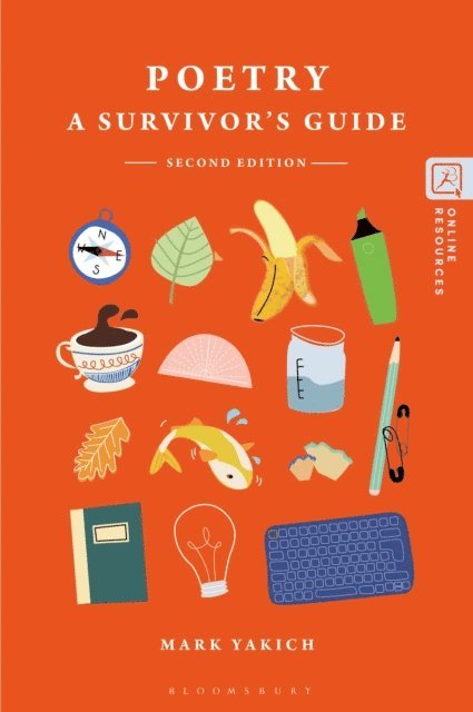 Mark Yakich - Poetry: A Survivor's Guide, E-bok