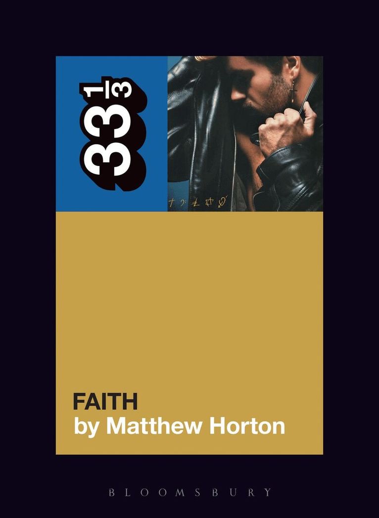 Matthew Horton - George Michael's Faith, Häftad