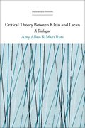 Critical Theory Between Klein and Lacan