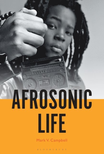 Mark V. Campbell - Afrosonic Life, E-bok