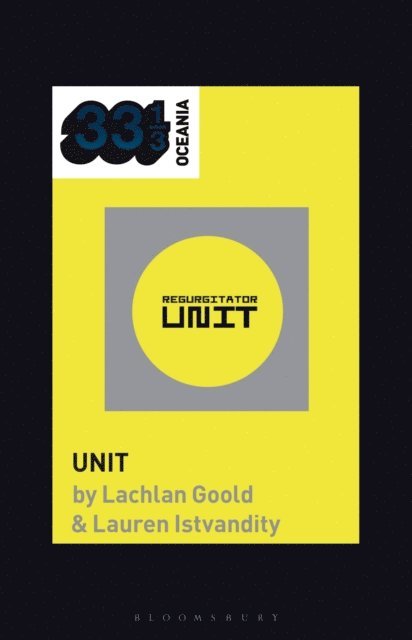 Lachlan Goold, Lauren Istvandity - Regurgitator's Unit, E-bok