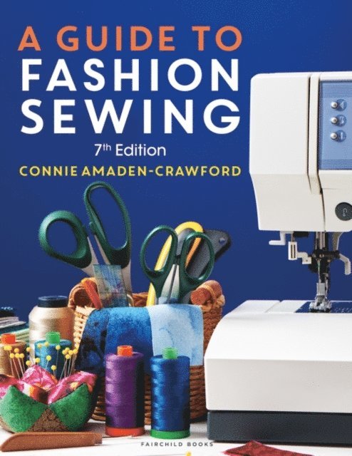 Connie Amaden-Crawford - Guide to Fashion Sewing, E-bok