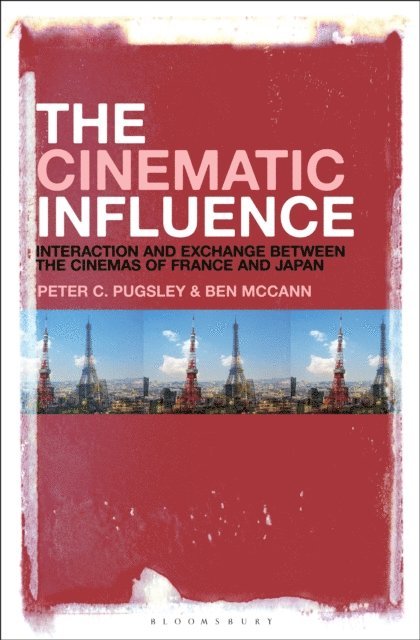 Peter C. Pugsley, Ben McCann - Cinematic Influence, E-bok