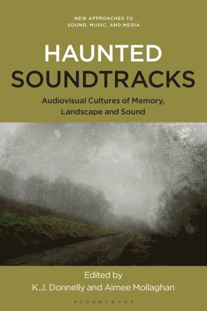 Kevin J. Donnelly, Aimee Mollaghan - Haunted Soundtracks, E-bok
