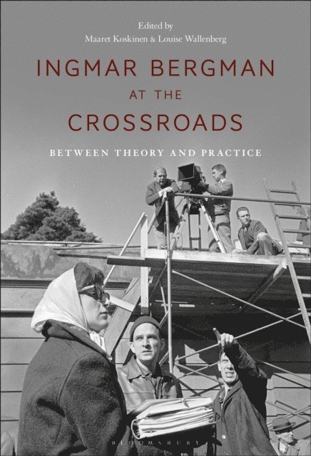 Maaret Koskinen, Louise Wallenberg - Ingmar Bergman at the Crossroads, E-bok