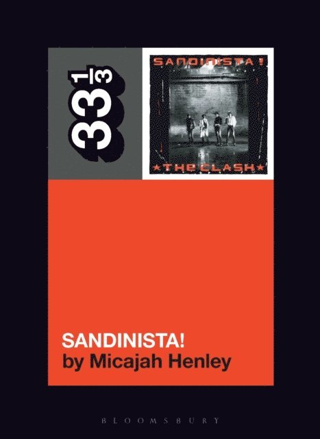 Micajah Henley - Clash's Sandinista!, E-bok