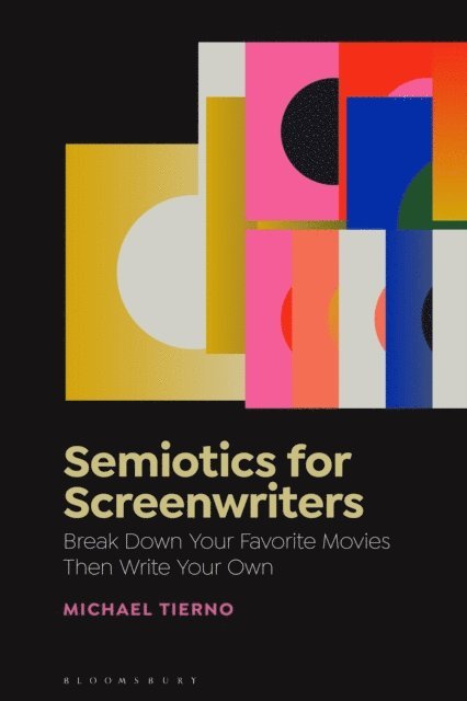 Michael Tierno - Semiotics for Screenwriters, E-bok. Tillgänglighet: Lägg i varukorg