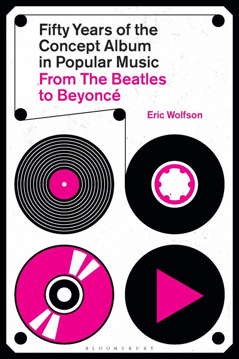 Eric Wolfson - Fifty Years of the Concept Album in Popular Music, Inbunden