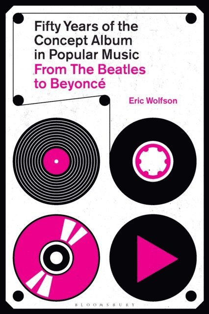 Eric Wolfson - Fifty Years of the Concept Album in Popular Music, E-bok