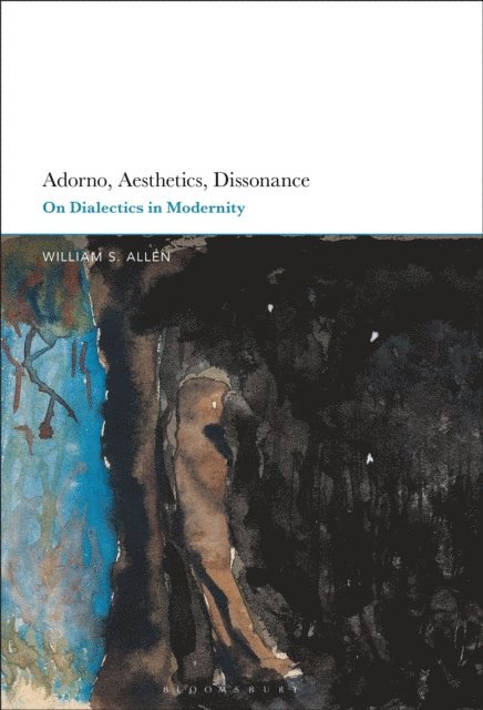 William S. Allen - Adorno, Aesthetics, Dissonance, E-bok