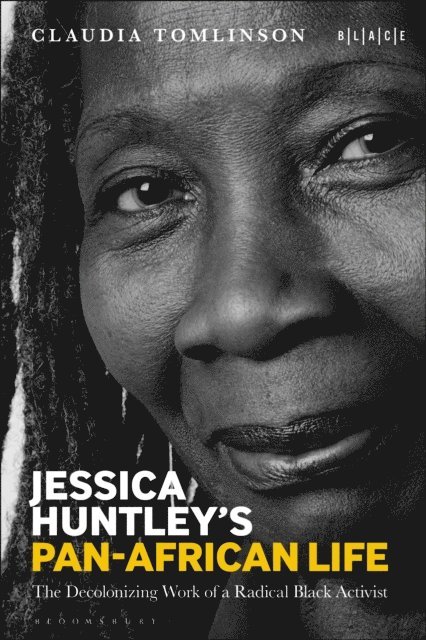 Claudia Tomlinson - Jessica Huntley's Pan-African Life, E-bok